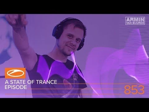 A State of Trance Episode 853 (#ASOT853)