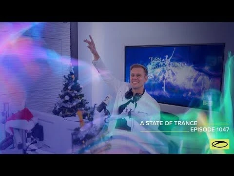 A State of Trance Episode 1047 - Armin van Buuren (@astateoftrance)