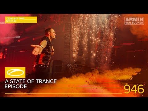 A State of Trance Episode 946 (#ASOT946) [Year Mix 2019] – Armin van Buuren
