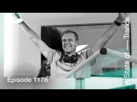 A State of Trance Episode 1178 (@astateoftrance)