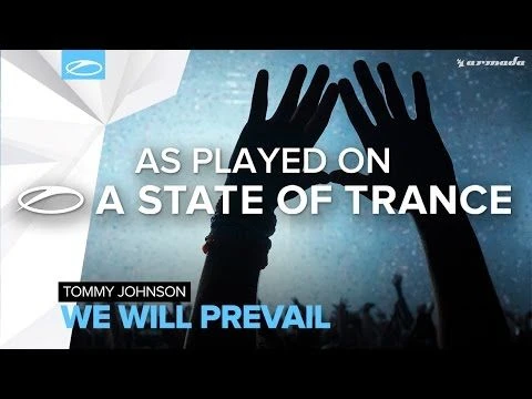 Tommy Johnson - We Will Prevail [A State Of Trance 760]