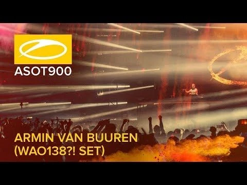 Armin van Buuren live at A State Of Trance 900 (Utrecht, The Netherlands) [WAO138?! Stage]