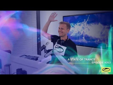 A State of Trance Episode 1053 - Armin van Buuren (@astateoftrance )