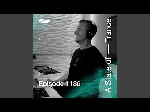 A State of Trance (ASOT 1186)