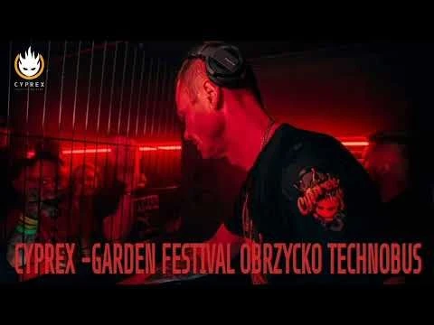 Cyprex - Garden Festival Obrzycko #technobus