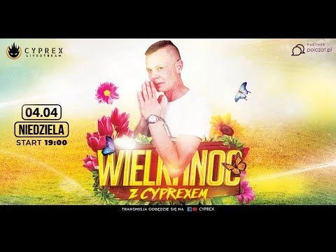 WIELKANOC Z CYPREXEM LIVE