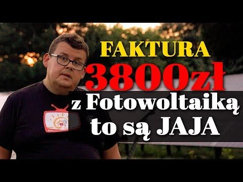 3800 zł Rachunek z FOTOWOLTAIKĄ !!! Co jest do k... nędzy ?