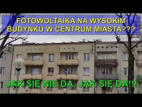 #28 FOTOWOLTAIKA NA BUDYNKU WIELORODZINNYM? NIE DA TO SIĘ HEŁMU NA LEWĄ STRONĘ ODWRÓCIĆ!!!