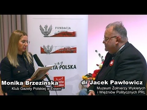 Jacek PAWŁOWICZ w Essen. Monika Brzezinska rozmawia z zast. dyr. Muzeum Żołnierzy Wyklętych w W-wie.