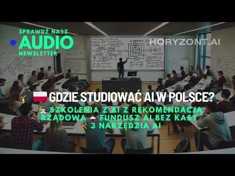 🎓🇵🇱 Gdzie studiować AI w Polsce?