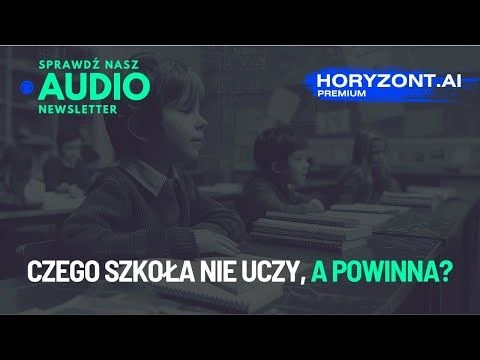 💡🎒 Czego szkoła nie uczy, a powinna?