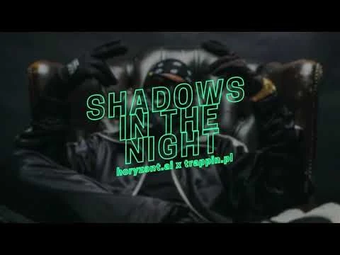 horyzont.ai x trappin.pl - Shadows In The Night (Mix: @prod.wrldwide8946)