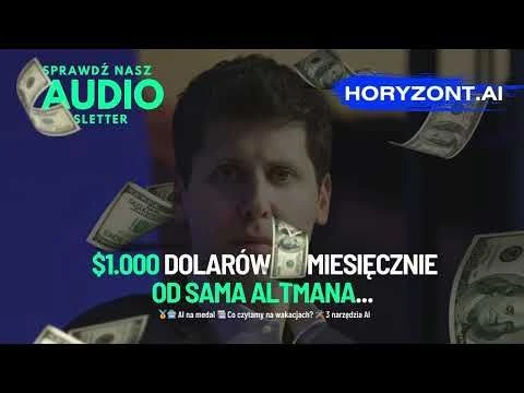 $1.000 dolarów 💵 miesięcznie od Sama Altmana...