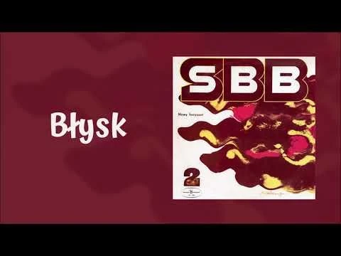 SBB - Błysk [Official audio]