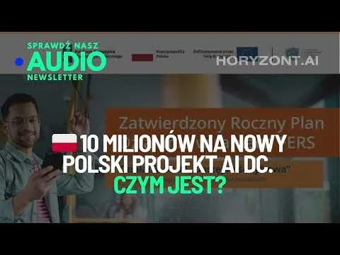 🇵🇱 10 milionów na nowy polski projekt AI DC. Czym jest?